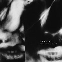 Creak - Bitter Picture