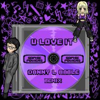 Sophie Powers - U Love It (Danny L Harle Remix)