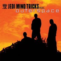 OuterSpace - Jedi Mind Tricks Presents OuterSpace