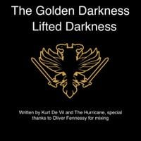 The Golden Darkness - Lifted Darkness