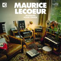 Maurice Lecoeur - Musiques pour l'image (1969​-​1985)