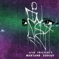 Acid Twilight - Mustang Zodiac