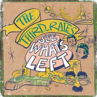 The Third-Rates - See What's Left
