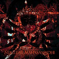 Rage Of Kali - Nuclear Mahasamadhi