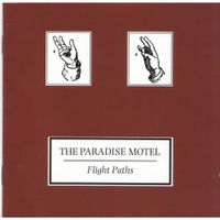 The Paradise Motel - Flight Paths