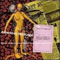 American Heritage - Through the Age of Quarrel and Into the Era of Putting Up With It