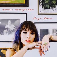 Ava Maybee - Lay Low