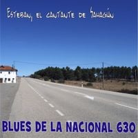 Esteban El Cantante De Sahag&uacute;n - Blues de la Nacional 630