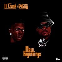 645AR & Lil Crank - New Beginnings