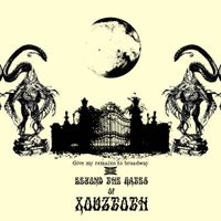 Give My Remains To Broadway - Beyond the Gates of Xouztoth