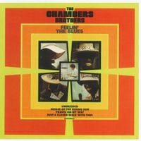 The Chambers Brothers - Feelin' the Blues