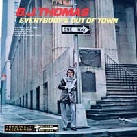 B.J. Thomas - Everybody's Out of Town