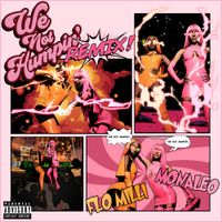 Monaleo - We Not Humping (Remix)