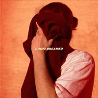 Damlif - I, Who Dreamed