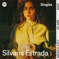 Silvana Estrada - Spotify Singles