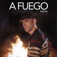 Robleis - A Fuego