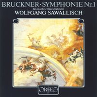 Bayerisches Staatsorchester / Wolfgang Sawallisch - Bruckner: Symphonie Nr. 1