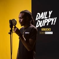 Knucks - Daily Duppy