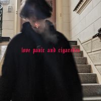 Laer Xirtam - love, panic & cigarettes