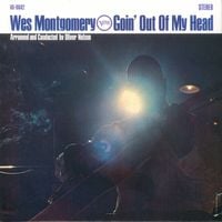 Wes Montgomery - Goin' Out of My Head