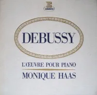 Monique Haas - Debussy: L'&oelig;uvre pour piano