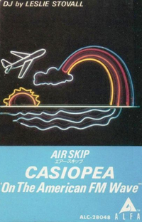 Casiopea - Air Skip: Casiopea "On the American FM Wave"