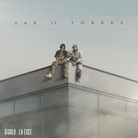 Gigolo Y La Exce - Las II Torres
