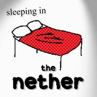 CG5 - sleeping in the nether