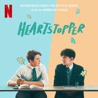 Adiescar Chase - Heartstopper (Soundtrack From The Netflix Series)