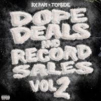 Rx Papi & Top$ide - Dope Deals and Record Sales, Vol. 2