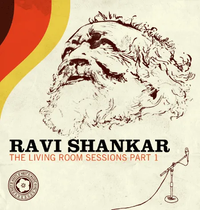 Ravi Shankar - The Living Room Sessions Part 1