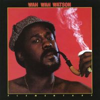 Wah Wah Watson - Elementary