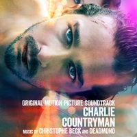 Christophe Beck & DeadMono - Charlie Countryman