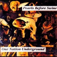 Pearls Before Swine - One Nation Underground
