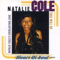 Natalie Cole - This Will Be (An Everlasting Love)