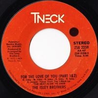 The Isley Brothers - For the Love of You (Part 1 & 2)