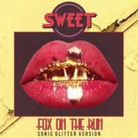 Sweet - Fox on the Run