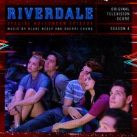 Blake Neely & Sherri Chung - Riverdale: Special Halloween Episode