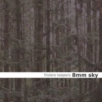 八厘米天空 [8mm Sky] - Finders Keepers