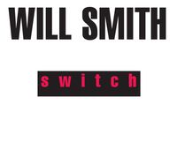 Will Smith - Switch