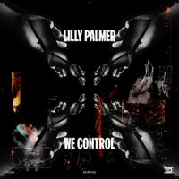 Lilly Palmer - We Control