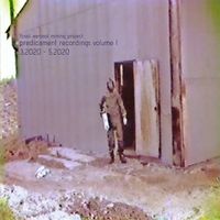 Fossil Aerosol Mining Project - Predicament Recordings Volume | 3.2020-5.2020