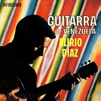Alirio D&iacute;az - Guitarra de Venezuela