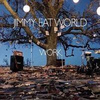 Jimmy Eat World - Work