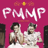 PMMP - Kovemmat k&auml;det