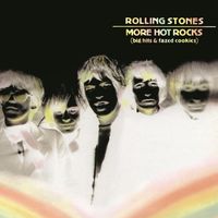 The Rolling Stones - More Hot Rocks (Big Hits & Fazed Cookies)