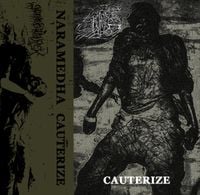 Naramedha - Cauterize
