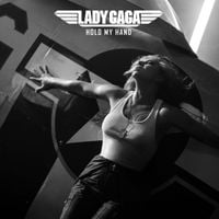 Lady Gaga - Hold My Hand (Music From The Motion Picture &ldquo;Top Gun: Maverick&rdquo;)