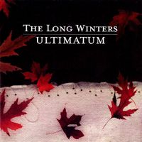 The Long Winters - Ultimatum