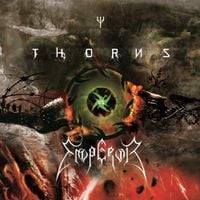 Thorns & Emperor - Thorns V Emperor